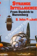 Strange Intelligence - From Dunkik to Nuremberg by PESKETT, S. John